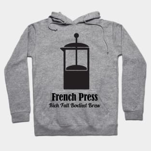 French Press Cold Brew Coffee Plunger love quotes Hoodie